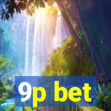 9p bet